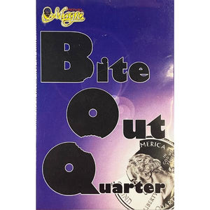 Bite Out Quarter Trick
