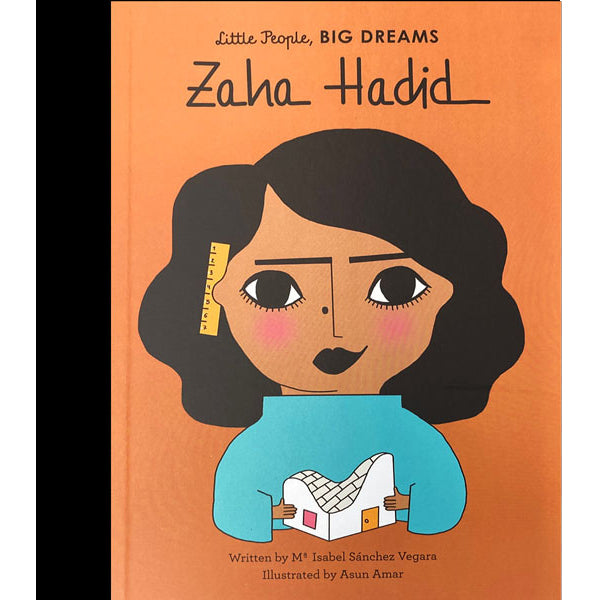 Little People, Big Dreams: Zaha Hadid