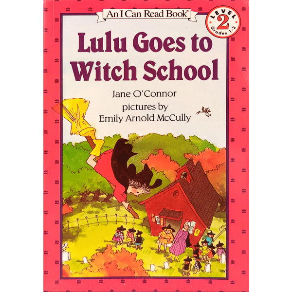 Lulu Goes To Witch School (I Can Read Lvl. 2)