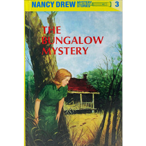 Nancy Drew #3: The Bungalow Mystery