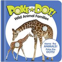 Poke-A-Dot! Wild Animal Families Board Book (1+)
