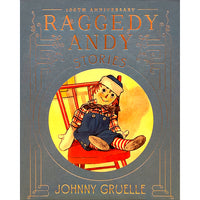 Raggedy Andy Stories (100th Anniversary Edition)