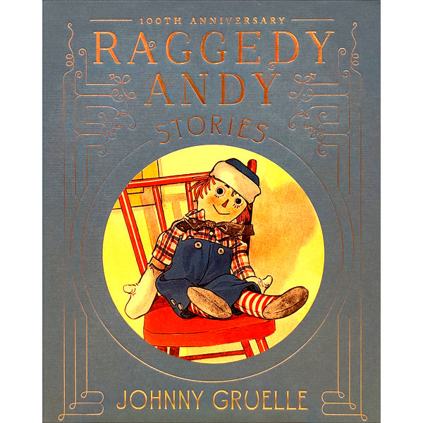 Raggedy Andy Stories (100th Anniversary Edition)