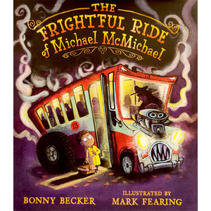 The Frightful Ride of Michael McMichael