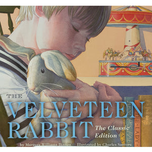 The Velveteen Rabbit Classic Edition
